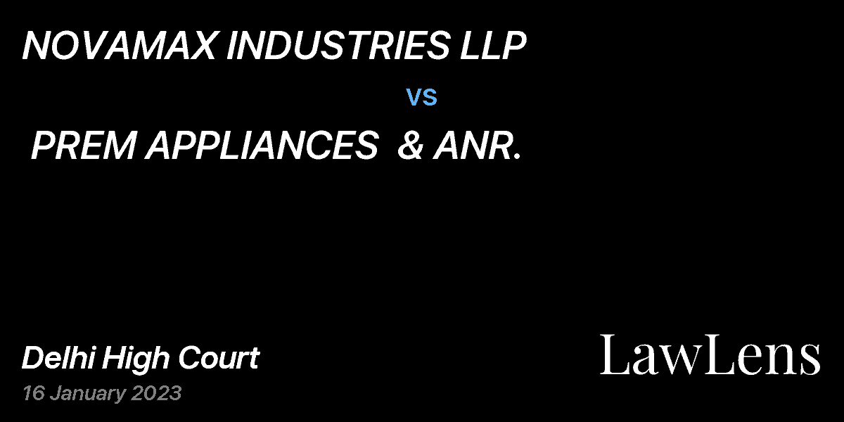 Preview image for NOVAMAX INDUSTRIES LLP vs. PREM APPLIANCES  & ANR.