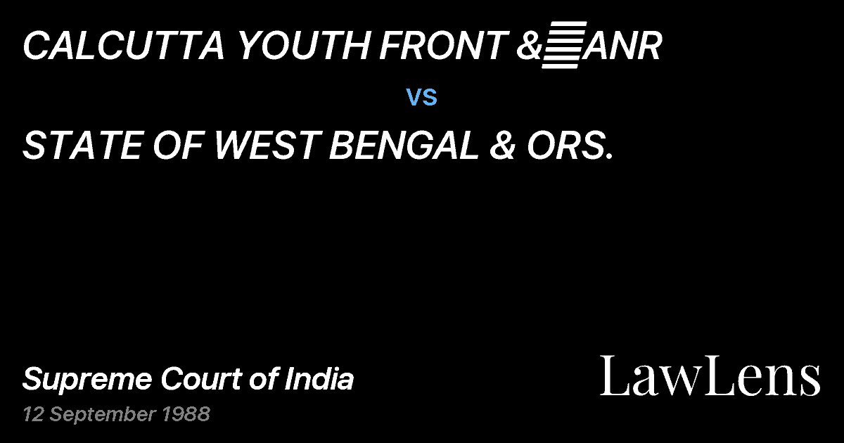 Preview image for CALCUTTA YOUTH FRONT &	ANR vs. STATE OF WEST BENGAL & ORS.