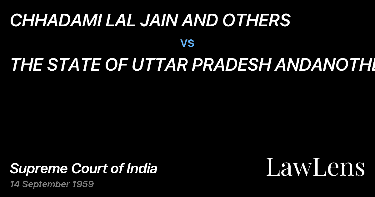Preview image for CHHADAMI LAL JAIN AND OTHERS vs. THE STATE OF UTTAR PRADESH ANDANOTHER