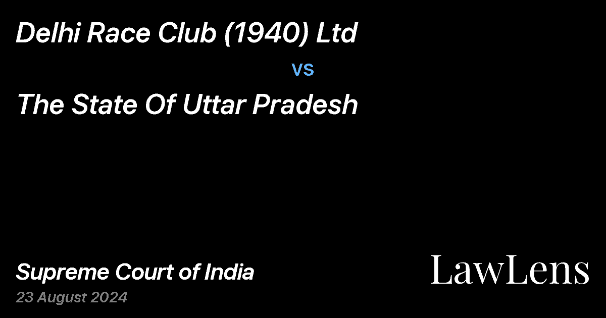 Preview image for Delhi Race Club (1940) Ltd vs. The State Of Uttar Pradesh