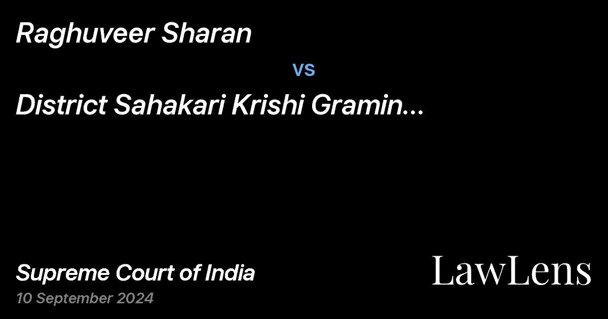 Preview image for Raghuveer Sharan vs. District Sahakari Krishi Gramin Vikas Bank