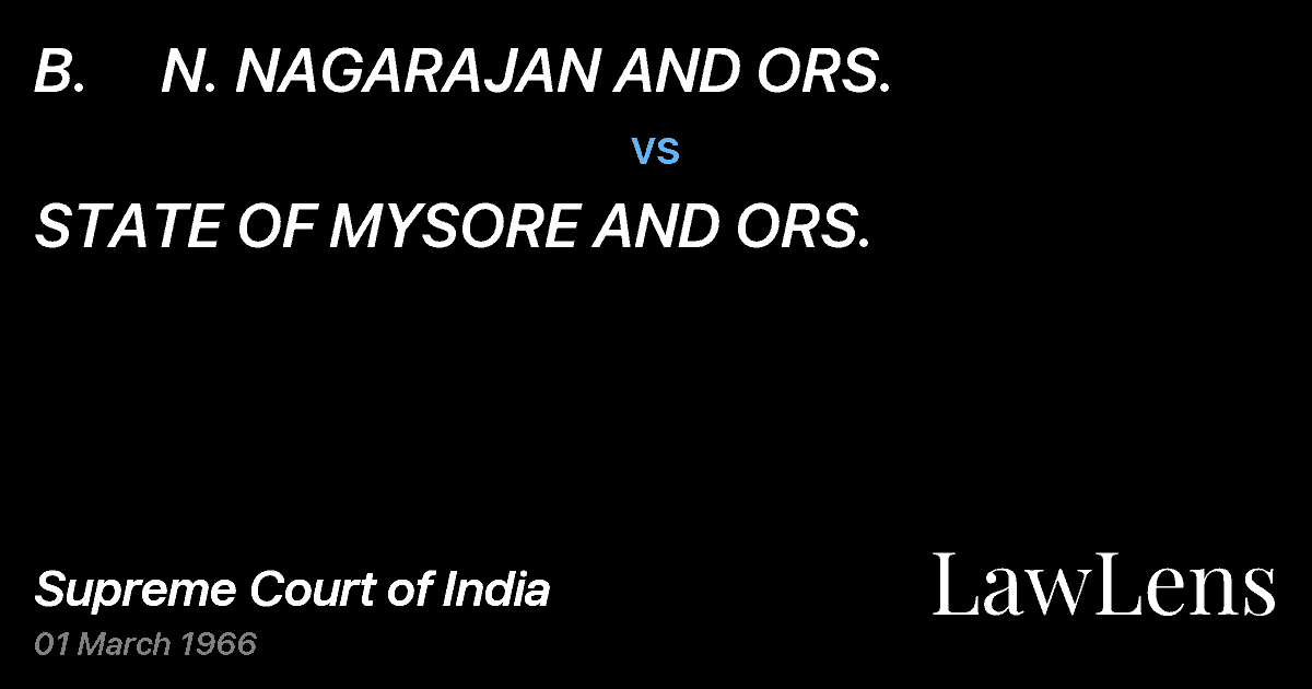 Preview image for B.     N. NAGARAJAN AND ORS. vs. STATE OF MYSORE AND ORS.