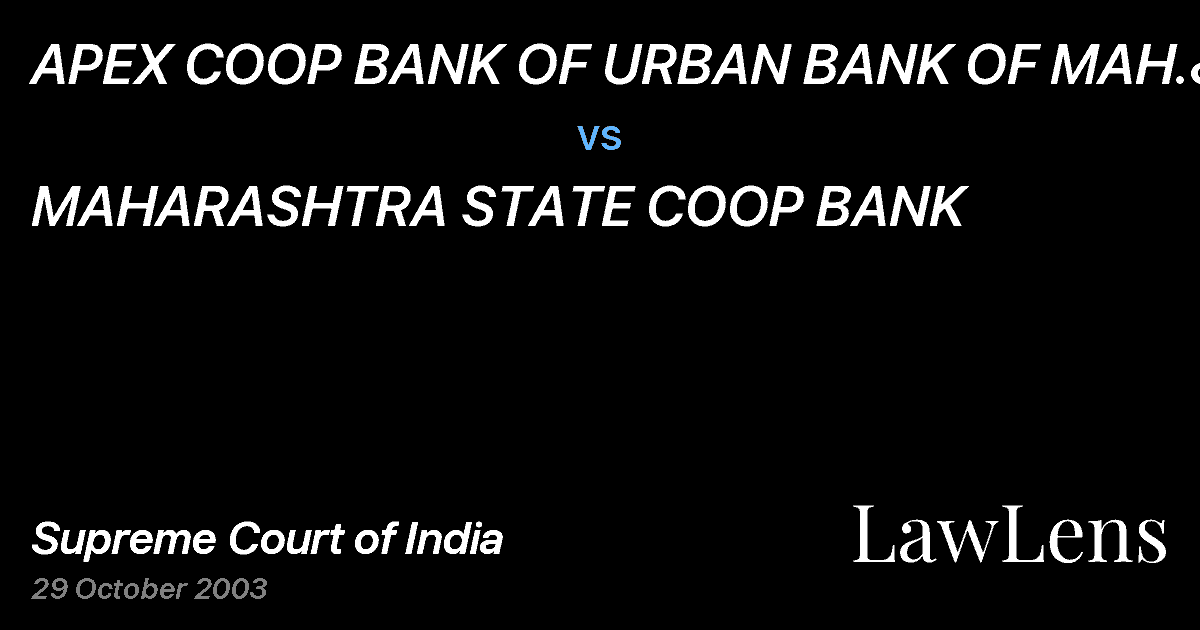 Preview image for APEX COOP BANK OF URBAN BANK OF MAH.&GOA vs. MAHARASHTRA STATE COOP BANK