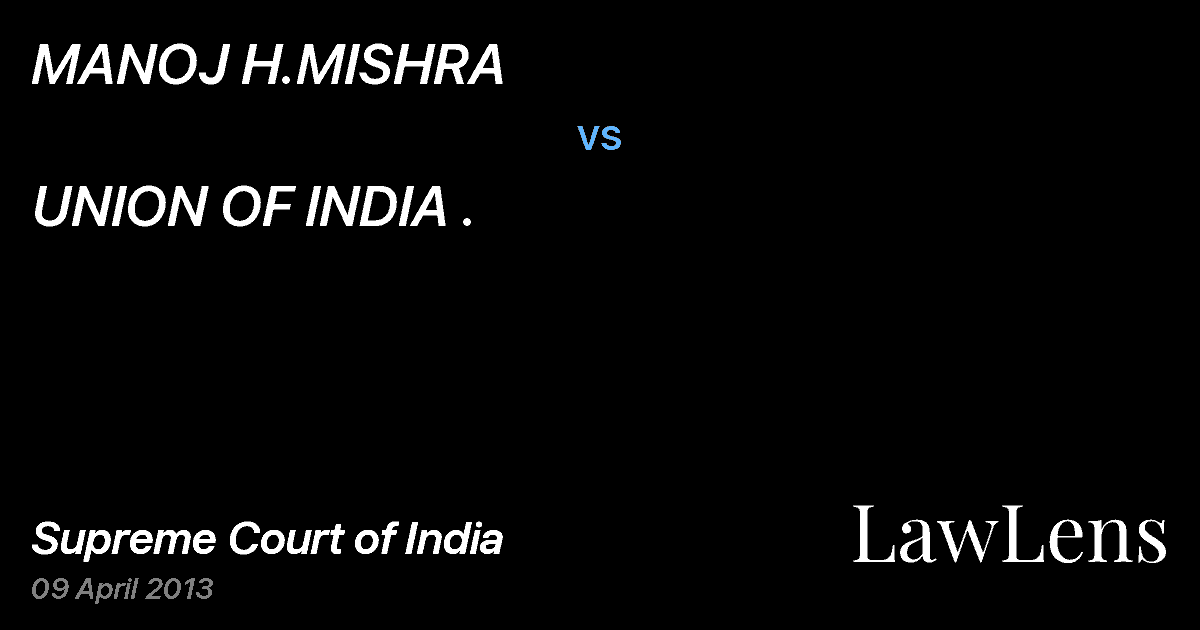 Preview image for MANOJ H.MISHRA vs. UNION OF INDIA .