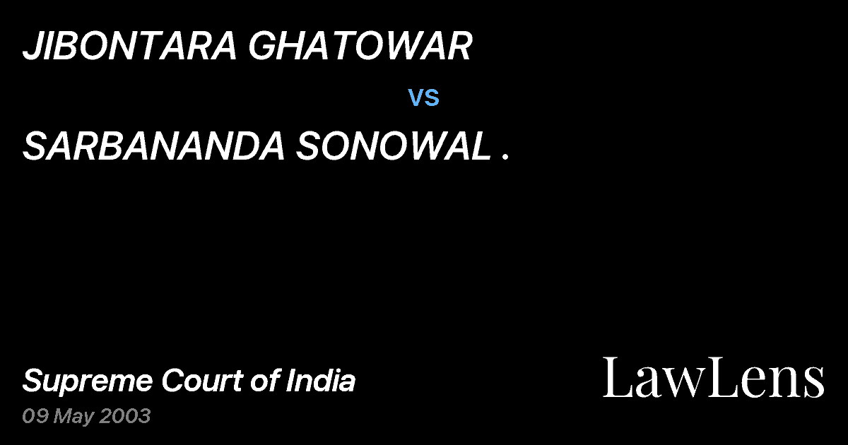 Preview image for JIBONTARA GHATOWAR vs. SARBANANDA SONOWAL .
