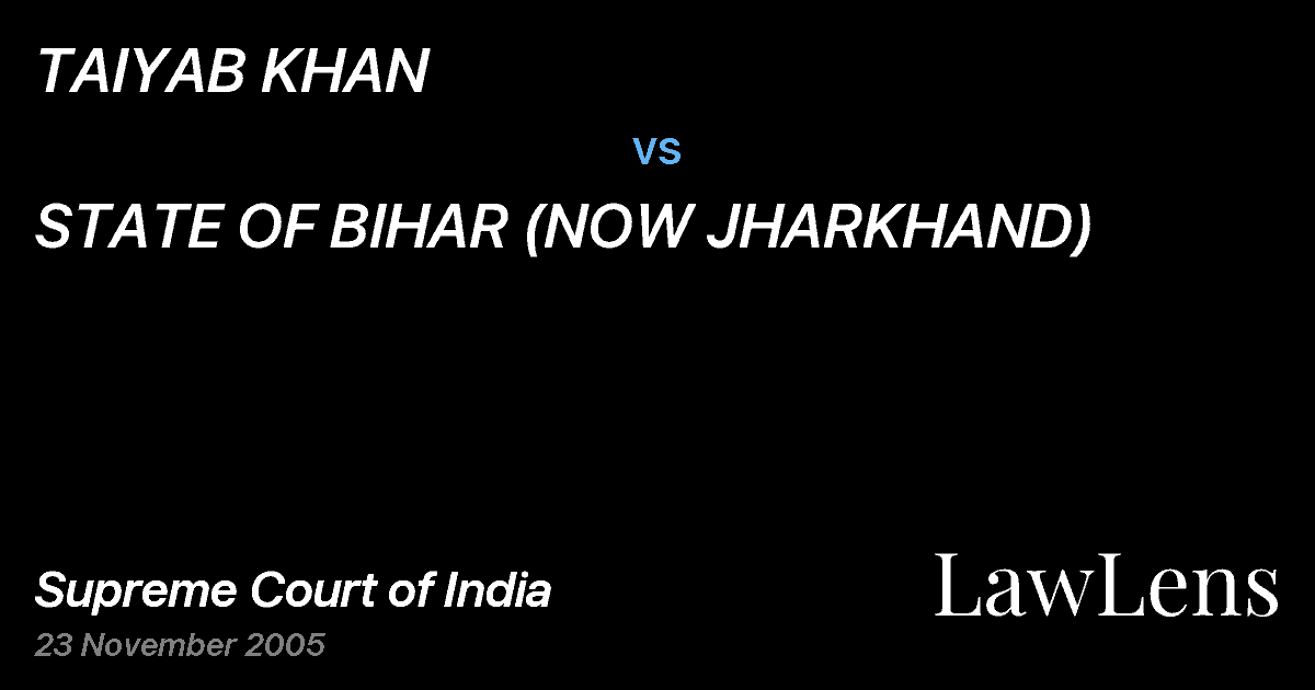 Preview image for TAIYAB KHAN vs. STATE OF BIHAR (NOW JHARKHAND)