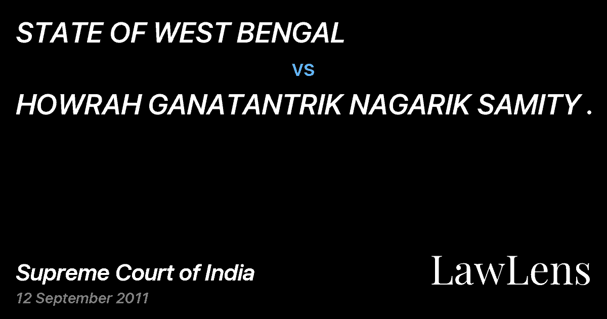 Preview image for STATE OF WEST BENGAL vs. HOWRAH GANATANTRIK NAGARIK SAMITY .