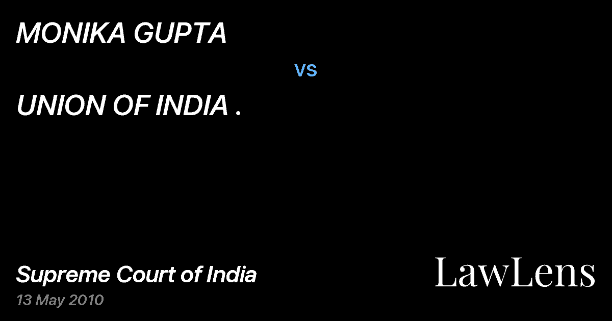 Preview image for MONIKA GUPTA vs. UNION OF INDIA .