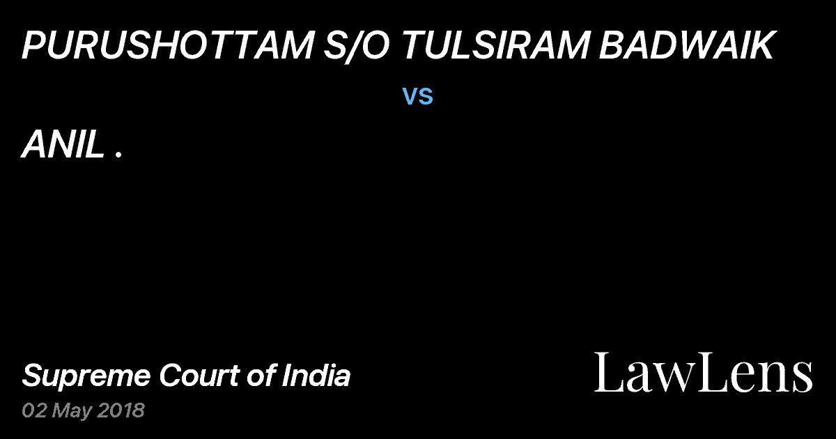 Preview image for PURUSHOTTAM S/O TULSIRAM BADWAIK vs. ANIL .