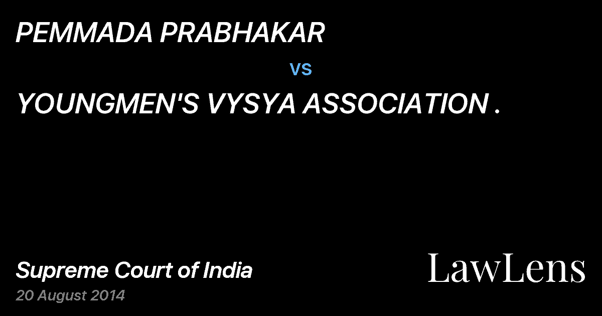 Preview image for PEMMADA PRABHAKAR vs. YOUNGMEN'S VYSYA ASSOCIATION .