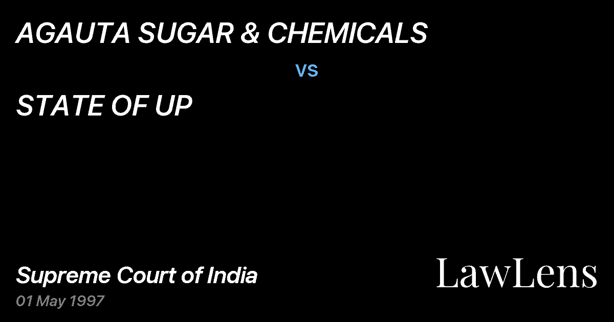 Preview image for AGAUTA SUGAR & CHEMICALS vs. STATE OF UP
