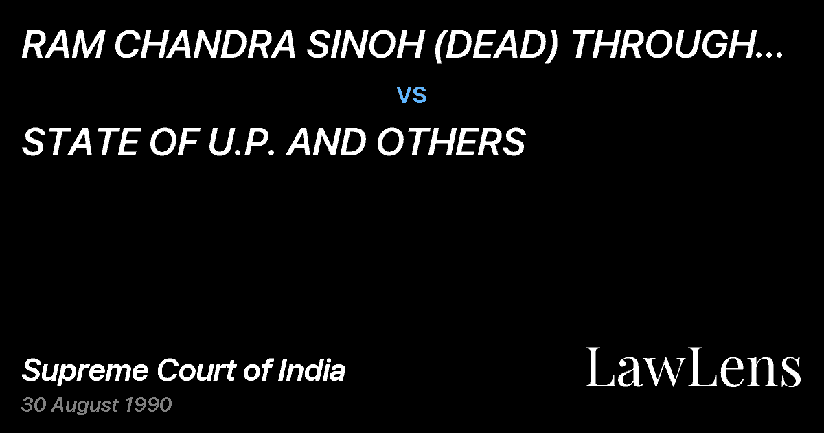 Preview image for RAM CHANDRA SINOH (DEAD) THROUGH LEGAL HEIRS vs. STATE OF U.P. AND OTHERS