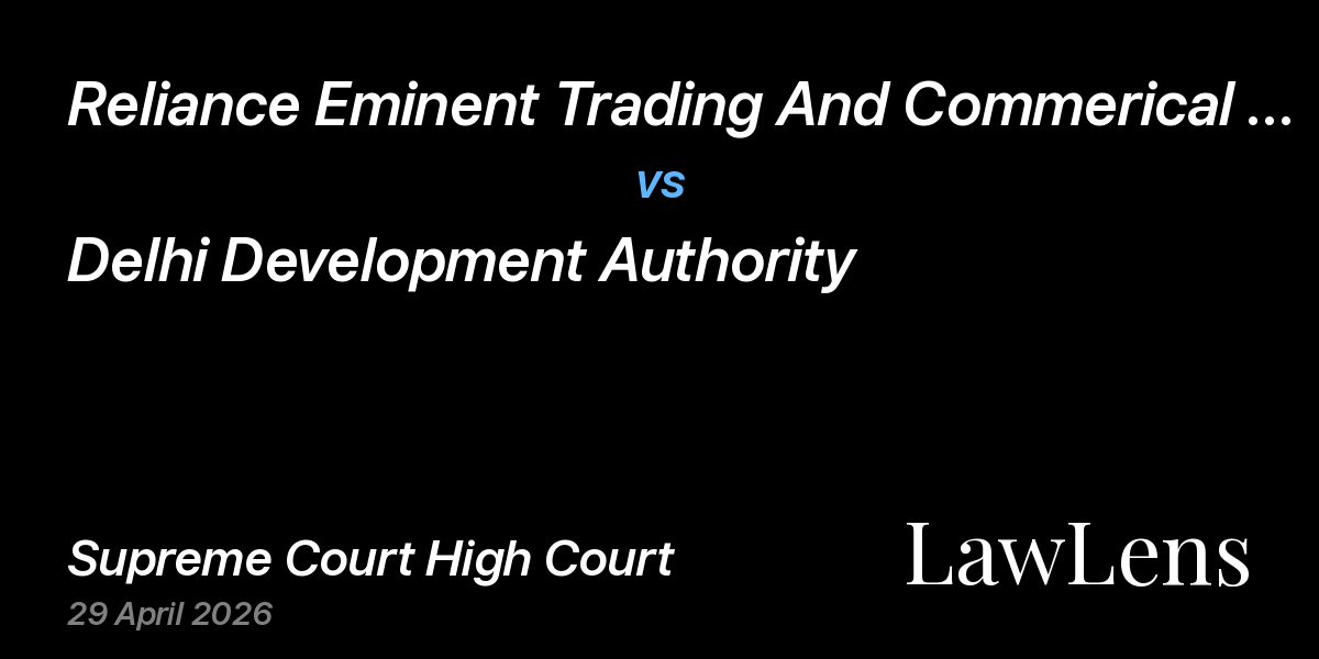 Preview image for Reliance Eminent Trading And Commerical Pvt Ltd vs. Delhi Development Authority