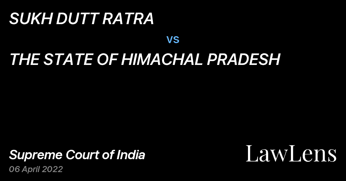 Preview image for SUKH DUTT RATRA vs. THE STATE OF HIMACHAL PRADESH