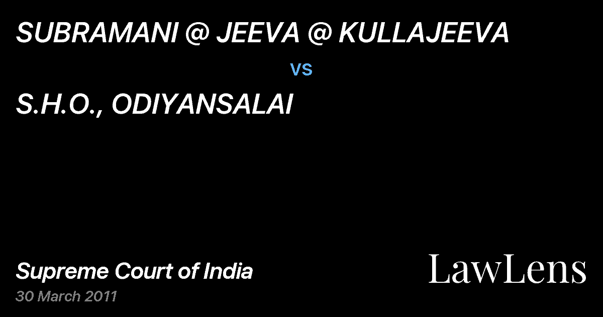 Preview image for SUBRAMANI @ JEEVA @ KULLAJEEVA vs. S.H.O., ODIYANSALAI