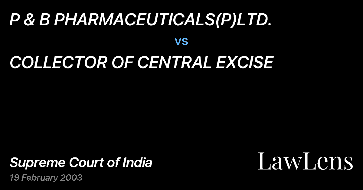 Preview image for P & B PHARMACEUTICALS(P)LTD. vs. COLLECTOR OF CENTRAL EXCISE