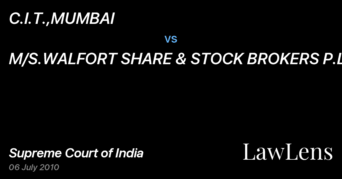 Preview image for C.I.T.,MUMBAI vs. M/S.WALFORT SHARE & STOCK BROKERS P.LTD.