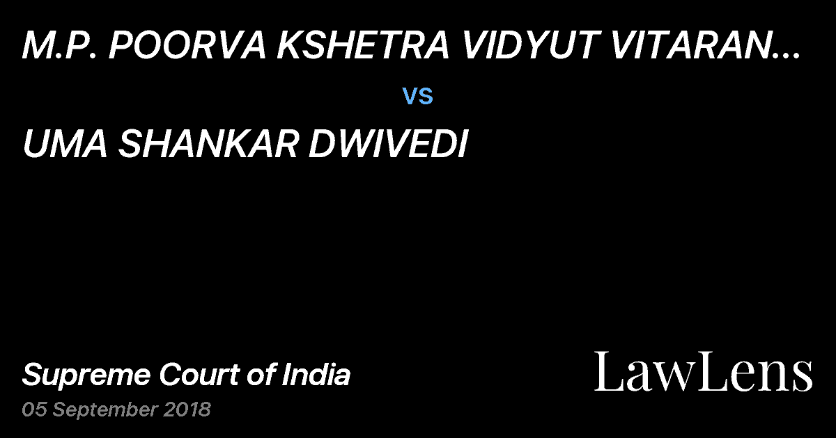 Preview image for M.P. POORVA KSHETRA VIDYUT VITARAN CO. LTD. vs. UMA SHANKAR DWIVEDI