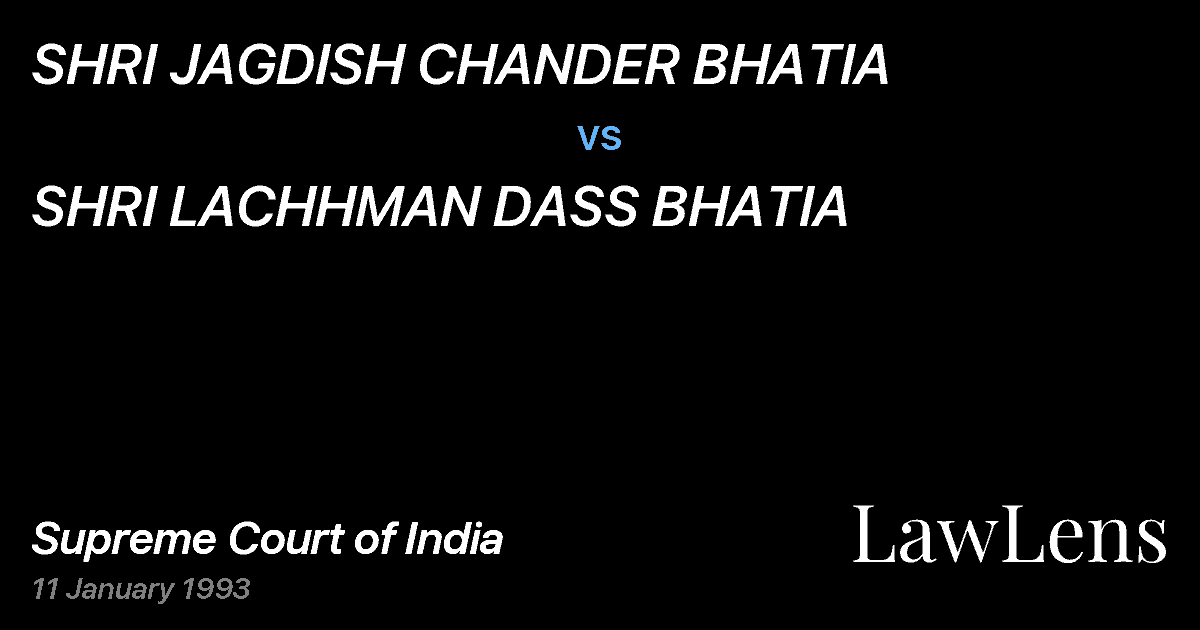 Preview image for SHRI JAGDISH CHANDER BHATIA vs. SHRI LACHHMAN DASS BHATIA