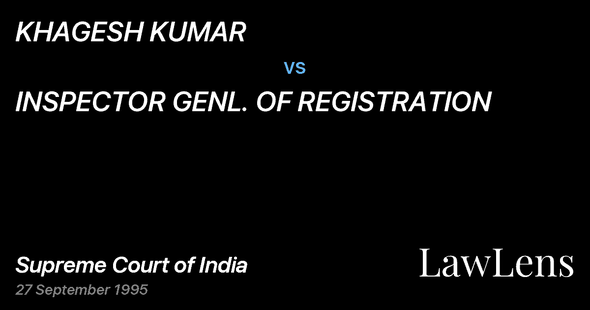 Preview image for KHAGESH KUMAR vs. INSPECTOR GENL. OF REGISTRATION