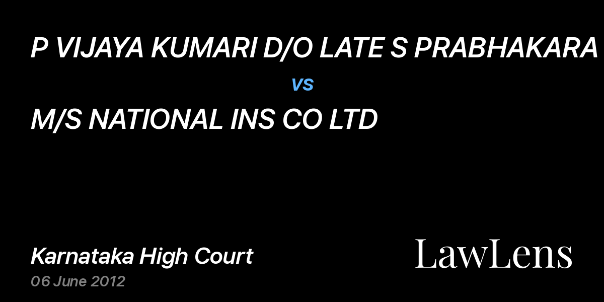 Preview image for P VIJAYA KUMARI D/O LATE S PRABHAKARA vs. M/S NATIONAL INS CO LTD