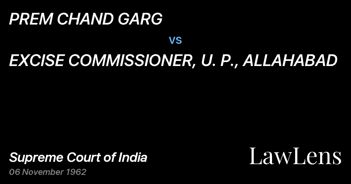 Preview image for PREM CHAND GARG vs. EXCISE COMMISSIONER, U. P., ALLAHABAD