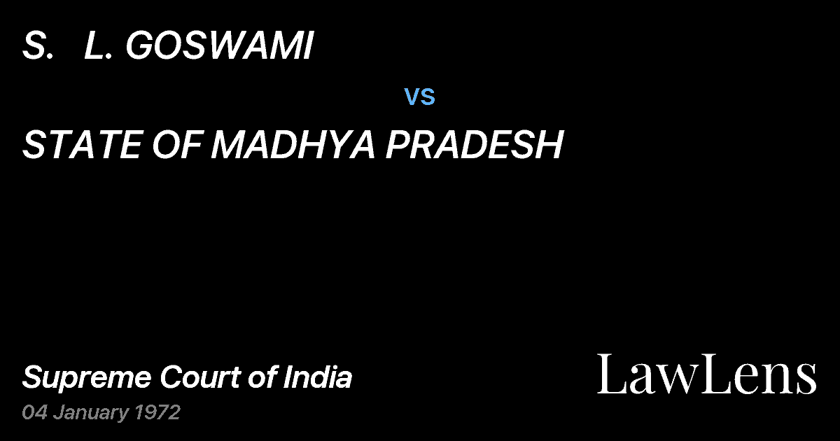 Preview image for S.   L. GOSWAMI vs. STATE OF MADHYA PRADESH