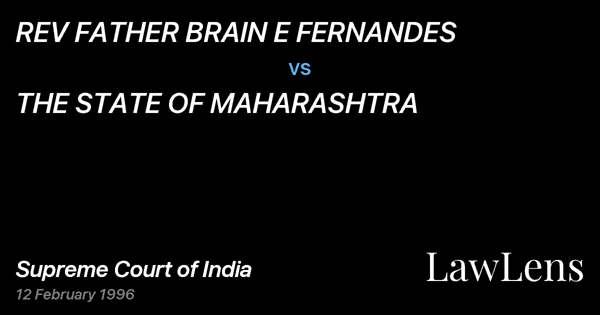 Preview image for REV FATHER BRAIN E FERNANDES vs. THE STATE OF MAHARASHTRA