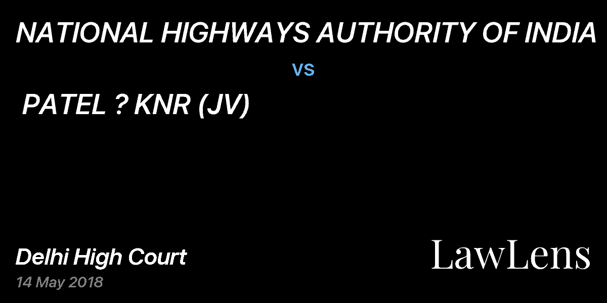 Preview image for NATIONAL HIGHWAYS AUTHORITY OF INDIA vs. PATEL ? KNR (JV)