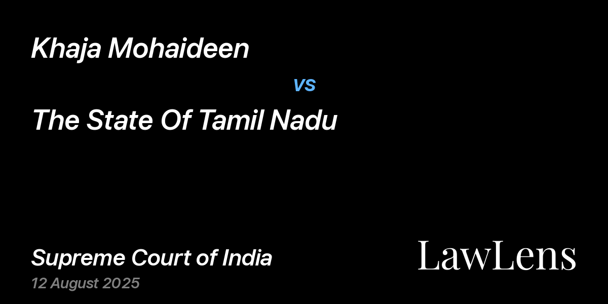 Preview image for Khaja Mohaideen vs. The State Of Tamil Nadu