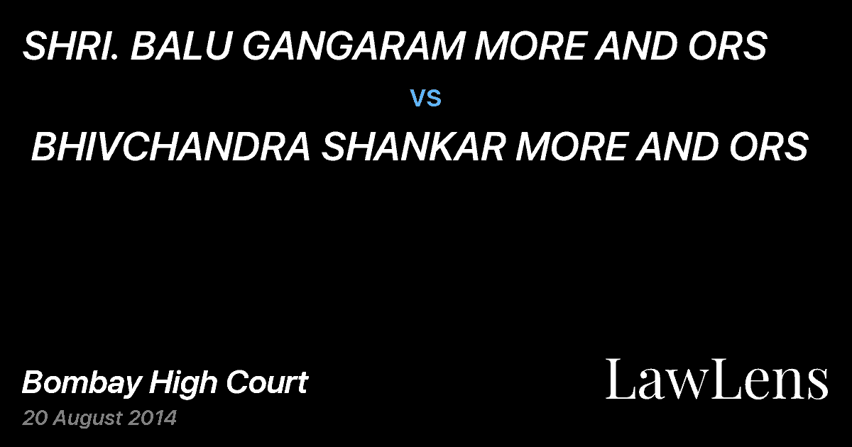 Preview image for SHRI. BALU GANGARAM MORE AND ORS vs. BHIVCHANDRA SHANKAR MORE AND ORS
