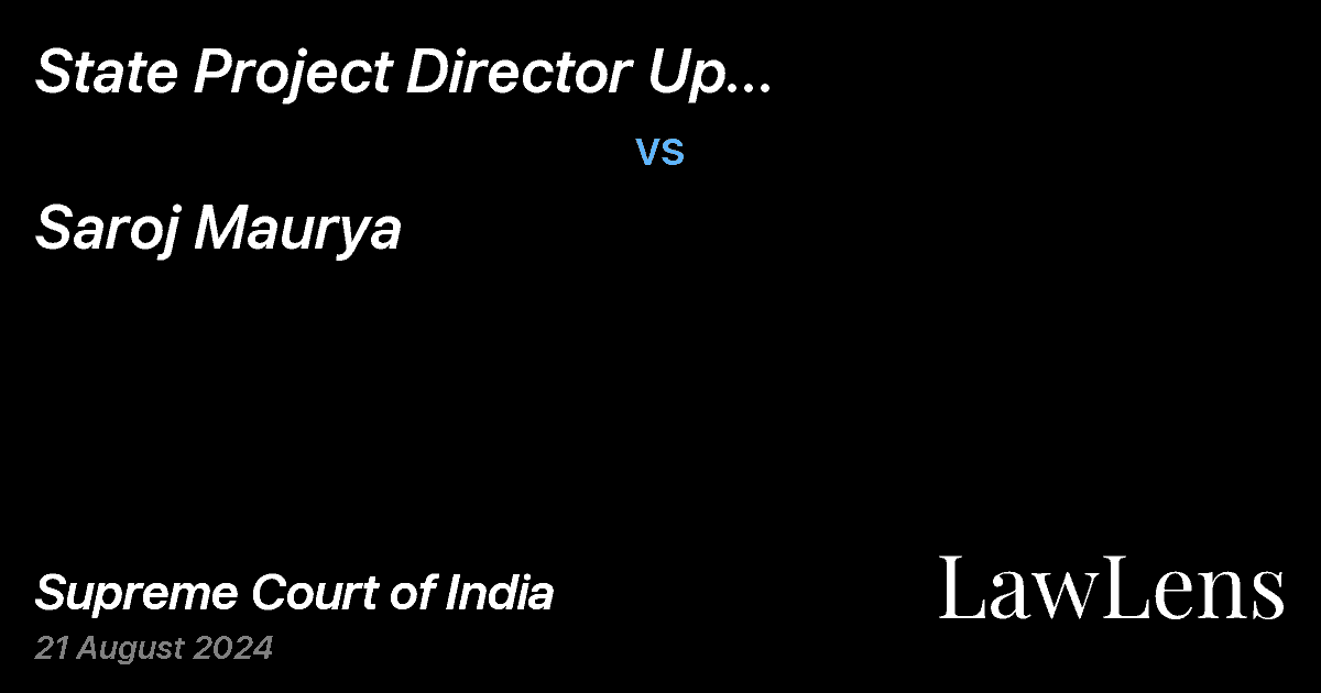 Preview image for STATE PROJECT DIRECTOR UP EDUCATION  FOR ALL PROJECT BOARD vs. SAROJ MAURYA