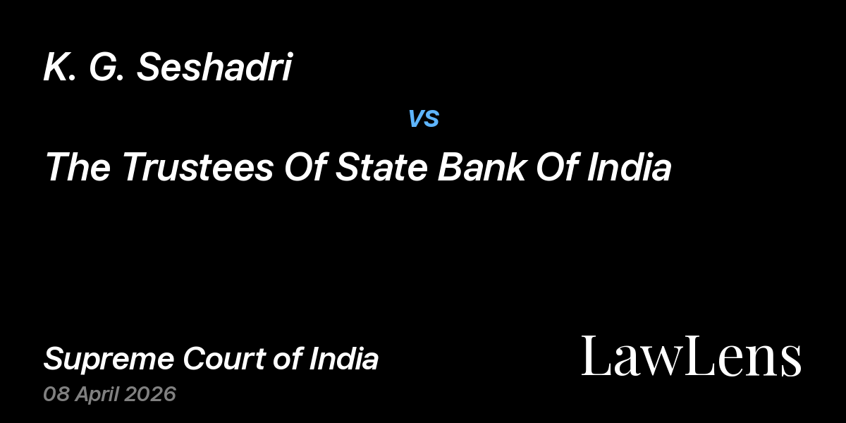 Preview image for K. G. Seshadri vs. The Trustees Of State Bank Of India