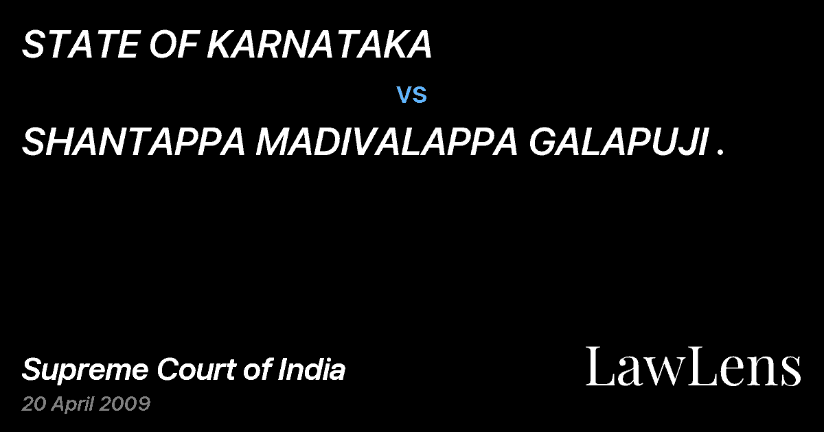 Preview image for STATE OF KARNATAKA vs. SHANTAPPA MADIVALAPPA GALAPUJI .