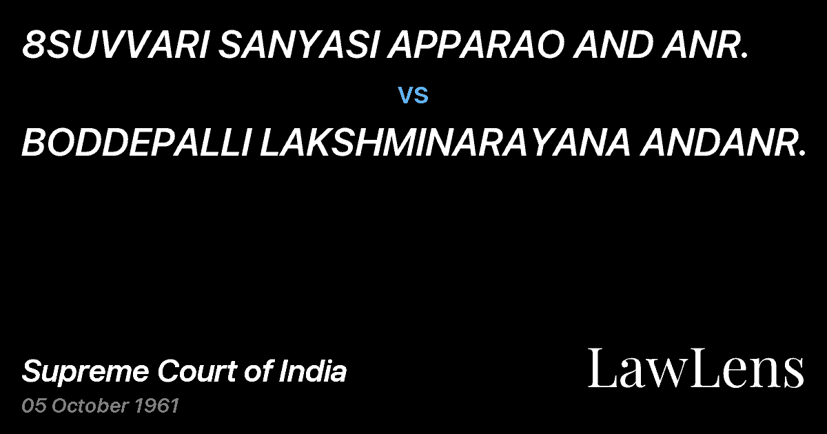 Preview image for 8SUVVARI SANYASI APPARAO AND ANR. vs. BODDEPALLI LAKSHMINARAYANA ANDANR.