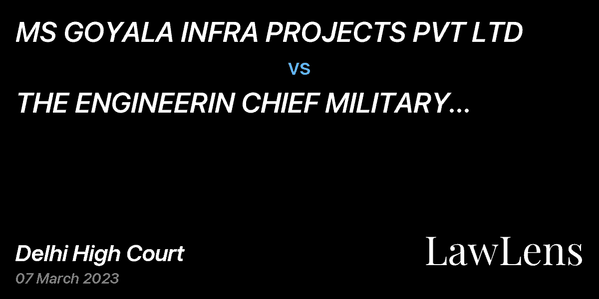 Preview image for MS GOYALA INFRA PROJECTS PVT LTD  vs.  THE ENGINEERIN CHIEF MILITARY  ENGINEERING SERVICE