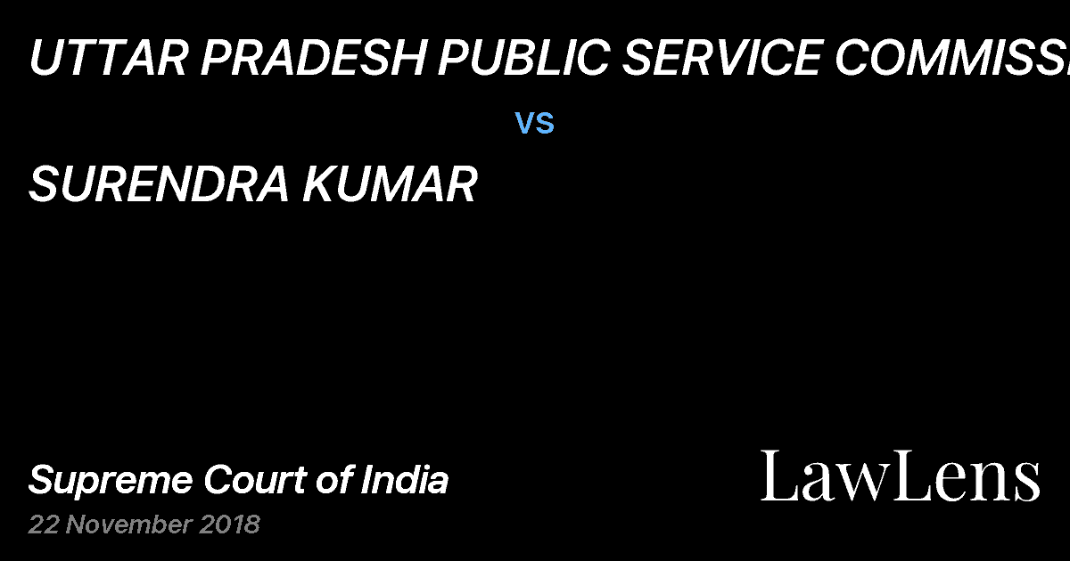 Preview image for UTTAR PRADESH PUBLIC SERVICE COMMISSION vs. SURENDRA KUMAR