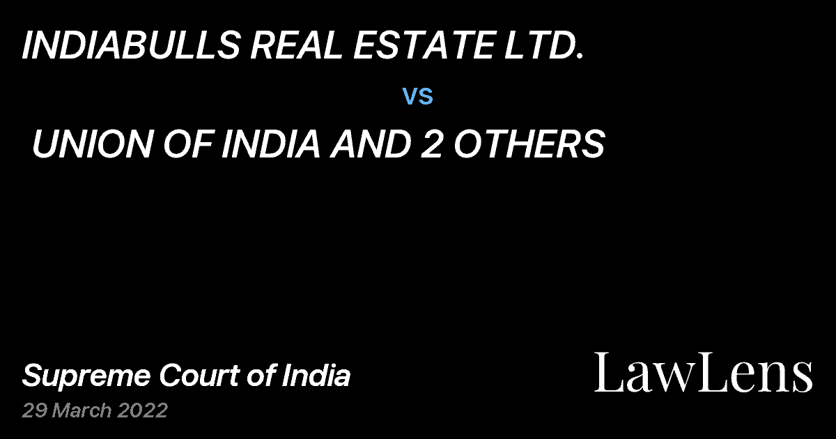 Preview image for INDIABULLS REAL ESTATE LTD.  vs.  UNION OF INDIA AND 2 OTHERS