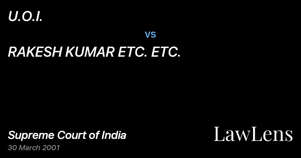 Preview image for U.O.I. vs. RAKESH KUMAR ETC. ETC.