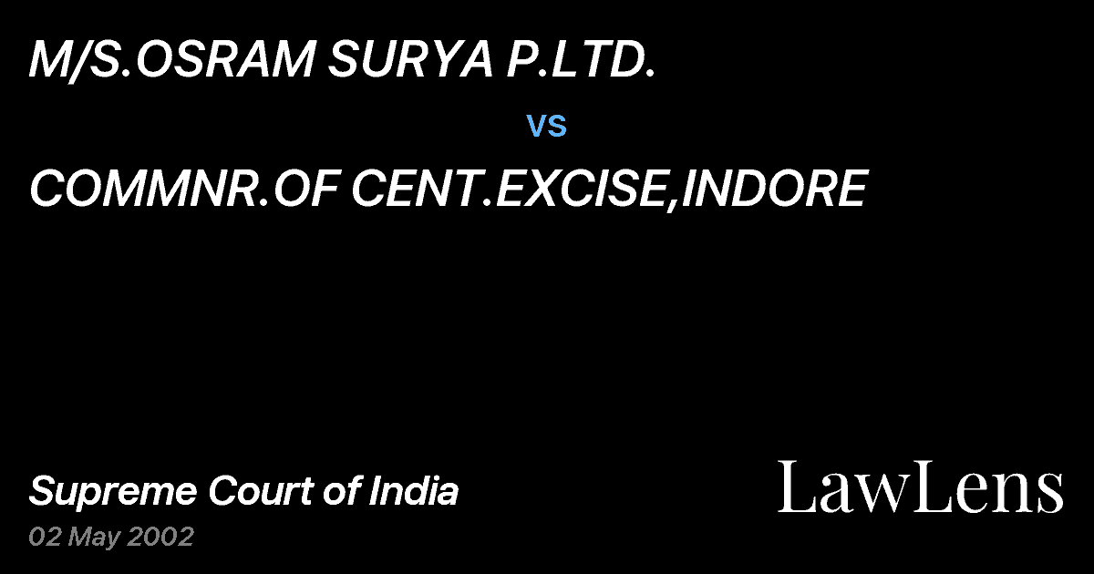 Preview image for M/S.OSRAM SURYA P.LTD. vs. COMMNR.OF CENT.EXCISE,INDORE