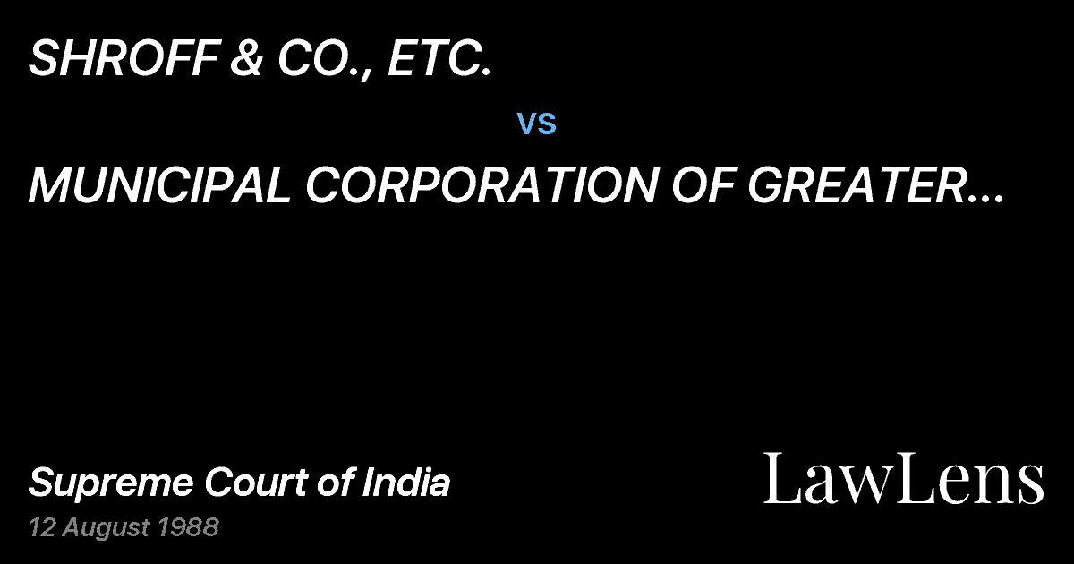 Preview image for SHROFF & CO., ETC. vs. MUNICIPAL CORPORATION OF GREATER BOMBAY ANDANOTHER, ETC.