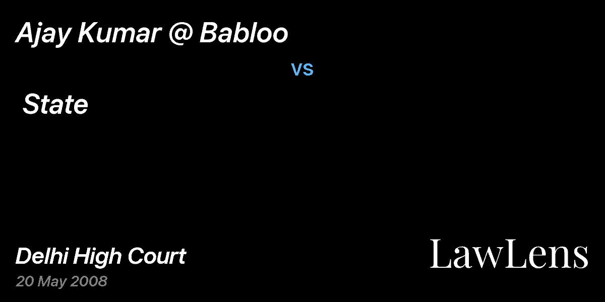 Preview image for Ajay Kumar @ Babloo  vs.  State