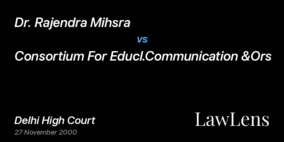 Preview image for Dr. Rajendra Mihsra vs. Consortium For Educl.Communication &Ors