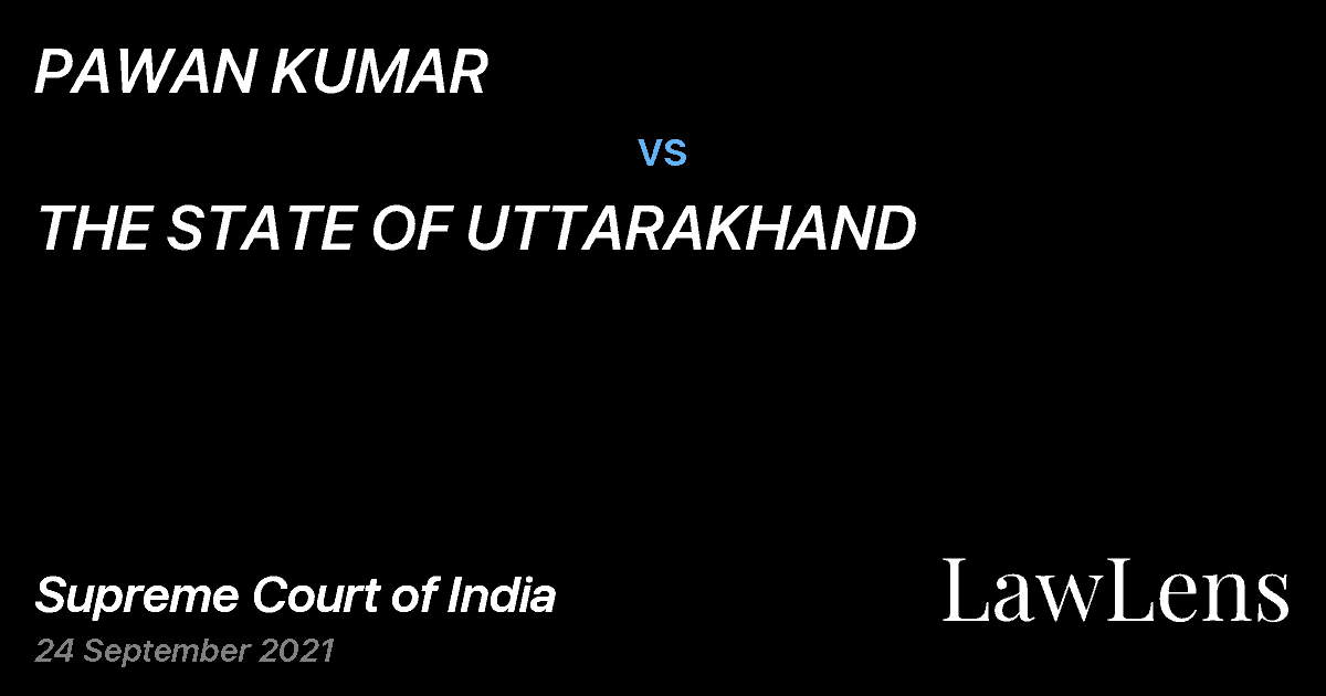 Preview image for PAWAN KUMAR vs. THE STATE OF UTTARAKHAND