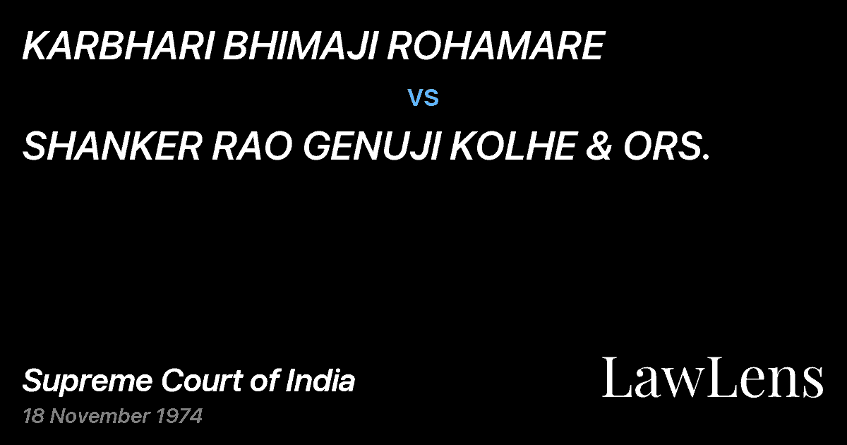Preview image for KARBHARI BHIMAJI ROHAMARE vs. SHANKER RAO GENUJI KOLHE & ORS.