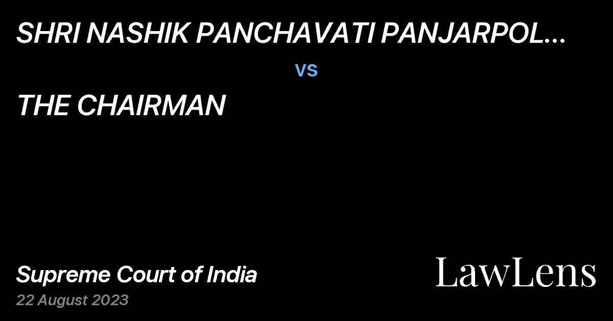 Preview image for SHRI NASHIK PANCHAVATI PANJARPOL TRUST AND ORS vs. THE CHAIRMAN