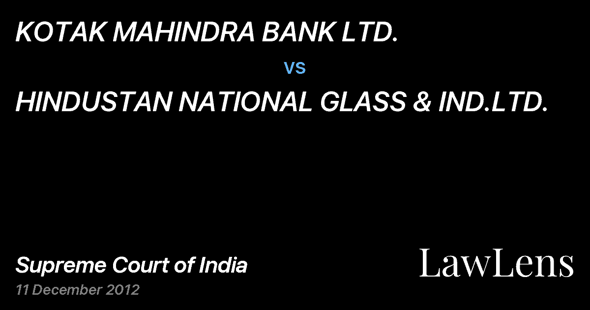 Preview image for KOTAK MAHINDRA BANK LTD. vs. HINDUSTAN NATIONAL GLASS & IND.LTD.