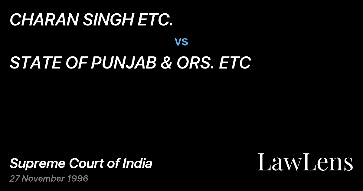 Preview image for CHARAN SINGH ETC. vs. STATE OF PUNJAB & ORS. ETC