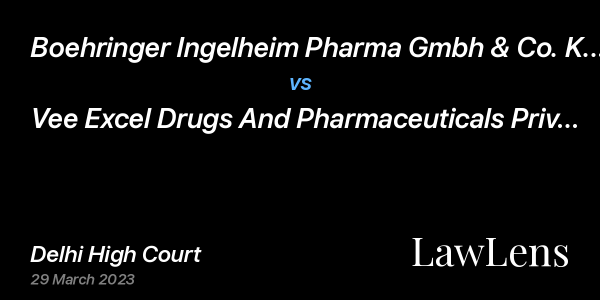 Preview image for Boehringer Ingelheim Pharma Gmbh & Co. Kg, vs. Vee Excel Drugs And Pharmaceuticals Private Ltd. & Ors.