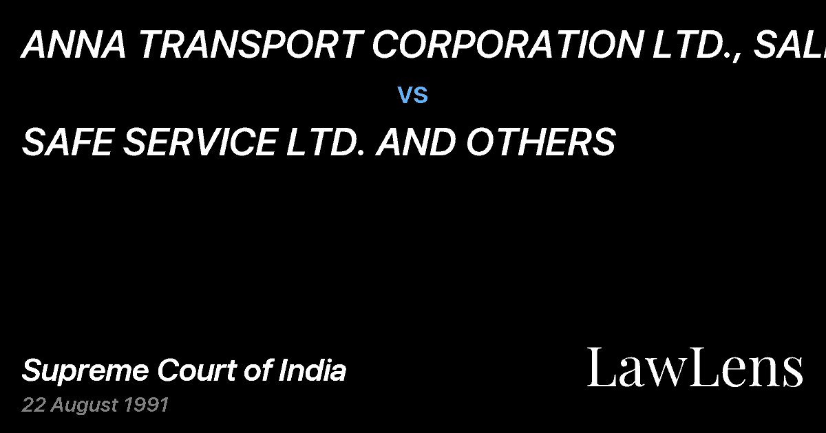 Preview image for ANNA TRANSPORT CORPORATION LTD., SALEM vs. SAFE SERVICE LTD. AND OTHERS